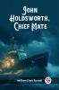 John Holdsworth Chief Mate