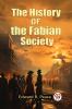 The History of the Fabian Society