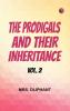 The Prodigals and Their Inheritance; vol. 2