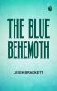 The Blue Behemoth