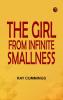 The Girl from Infinite Smallness