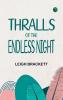 Thralls of the Endless Night