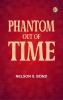 Phantom Out of Time