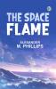The Space Flame