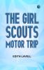 The Girl Scouts' Motor Trip