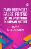 Frank Merriwell's False Friend; Or An Investment in Human Nature
