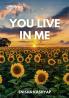 You Live in Me
