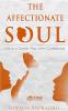 The Affectionate Soul
