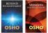 Osho Must Read : Beyond The Enlightenment + Vedanta : Seven Steps To Samadhi