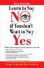Learn to Say No If You do Not Want to Say Yes