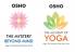 Osho Books : The Alchemy Of Yoga + The Mystery Beyond Mind