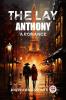 The Lay Anthony A Romance