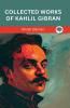 Collected Works Of Kahlil Gibran (Grapevine edition)