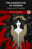 The Damnation of Women: Essay by W. E. B. du Bois (Grapevine edition)