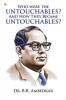 Who were the Untouchables? And How They Became Untouchables?