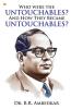 Who were the Untouchables? And How They Became Untouchables?
