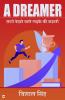 A Dreamer: Sapne Dekhne Wale Ladke ki Kahani