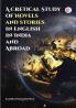 A Cretical Study of Novels and stories in English in India and Abroad