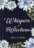 Whispers & Reflections