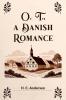 O. T. A Danish Romance