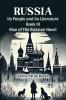 Russia Its People And Its Literature Book III Rise Of The Russian Novel