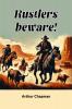 Rustlers Beware!