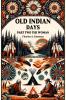 Old Indian Days Part Two The Women
