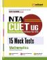 NTA CUET-UG Entrance Exam 2025 - Mathematics - 15 Mock Tests (Section-II Science Domain) | English Medium