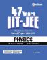 IIT JEE Physics | 47 Years Chapterwise Topicwise Solved Papers (2024-1978) | BY DC Pandey | For JEE Main and Advanced 2025