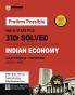Prelims Possible IAS & State PCS Pre Exam Indian Economy | 310+ Solved Papers Chapterwise-Topicwise (2024-1990) | Revised Edition 2025 | English Medium
