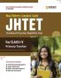 New Pattern Complete Guide JHTET (Jharkhand Teacher Eligibility Test)  For Class 1-V