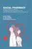 Social Pharmacy: A book for Diploma in Pharmaceutical Sciences and Bachelor in Pharmaceutical Sciences