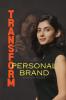 TRANSFORM with PERSONAL BRANCH