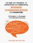 The Art and Science of Effective and Impactful Business Communication for Managers