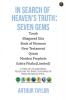 In Search of Heaven’s Truth:  Seven Gems