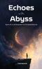 Echoes in the Abyss: Hymns of Loss & Restoration in an Existential Disarray