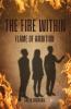 The Fire Within: Flame of Ambition