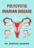 Polycystic Ovarian Disease