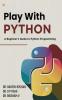 Play with Python