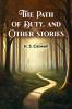 The Path of Duty and Other Stories