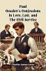 Paul Gosslett's Confessions in Love Law and The Civil Service