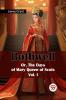 Bothwell Or The Days of Mary Queen of Scots Vol. I