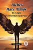 Riches Have Wings Or A Tale For The Rich And Poor