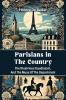 Parisians in the Country The Illustrious Gaudissart And The Muse Of The DePartment