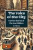 The Voice of the City Further Stories of the Four Million