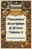 Pausanias' description of Greece Volume II