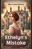 Ethelyn's Mistake