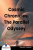 Cosmic Chronicles: The Parallel Odyssey - Bookalooza