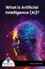 What Is Artificial Intelligence ? - Bookalooza
