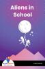 Aliens In School - Bookalooza